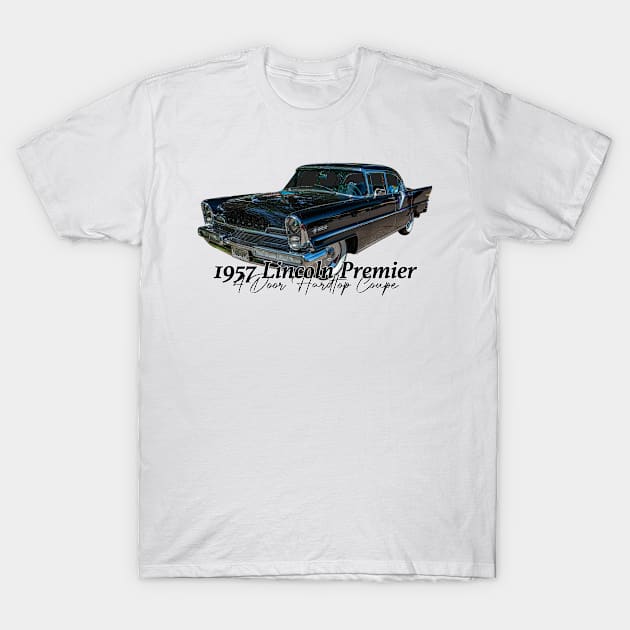 1957 Lincoln Premiere 4 Door Hardtop T-Shirt by Gestalt Imagery